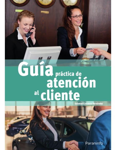 GUIA PRACTICA DE ATENCION AL CLIENTE