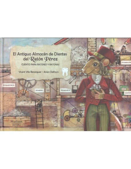 EL ANTIGUO ALMACEN DE DIENTES DEL RATON PEREZ