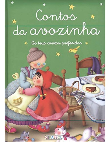 Contos da avozinha os teus contos preferidos