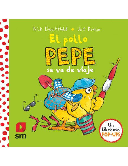 EL POLLO PEPE SE VA DE VIAJE