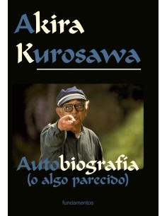 AKIRA KUROSAWA EDICIoN REVISADA