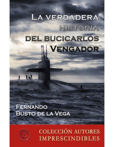 La verdadera historia del bucicarlos Vengador