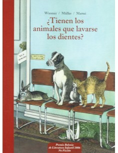 Tienen los animales que lavarse los dientes
