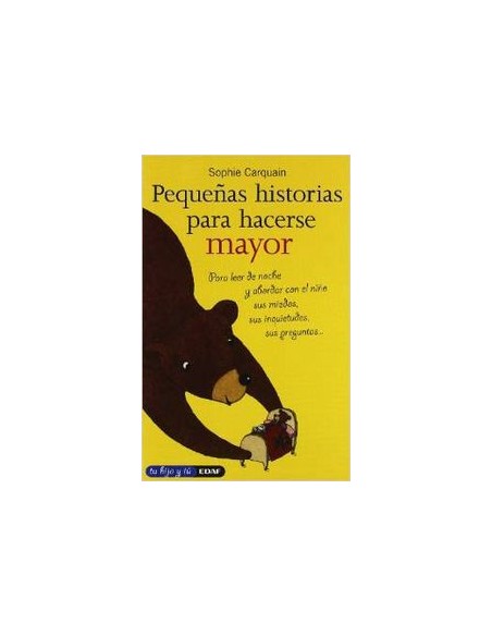 Pequenas historias para hacerse mayor