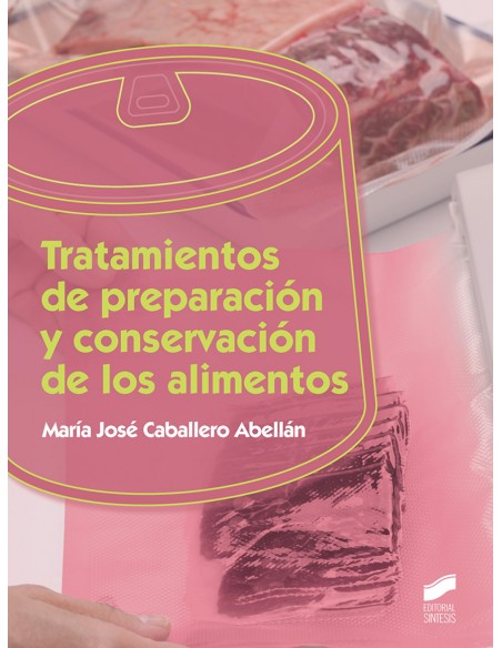 TRATAMIENTO DE PREPARACION Y CONSERVACION DE LOS ALIMENTOS