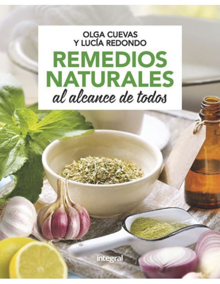 REMEDIOS NATURALES AL ALCANCE DE TODOS