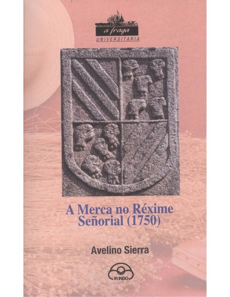 A MERCA DO REXIME SENORIAL 1750