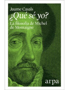 QUE SE YO LA FILOSOFIA DE MICHEL DE MONTAIGNE