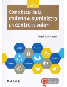COMO HACER DE LA CADENA DE SUMINISTRO UN CENTRO DE VALOR