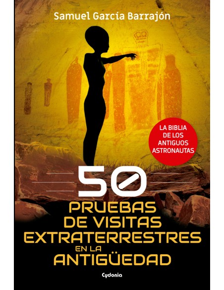 50 pruebas de visitas extraterrestres en la antiguedad