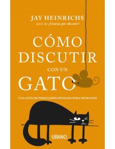COMO DISCUTIR CON UN GATO