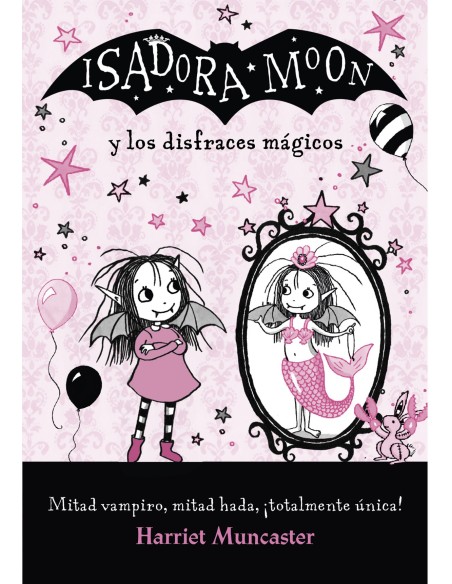 ISADORA MOON Y LOS DISFRACES MAGICOS