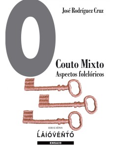 O COUTO MIXTO ASPECTOS FOLCLORICOS