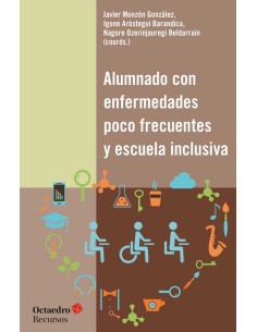 ALUMNADO CON ENFERMEDADES POCO FRECUENTES Y ESCUELA INCLUSIVA