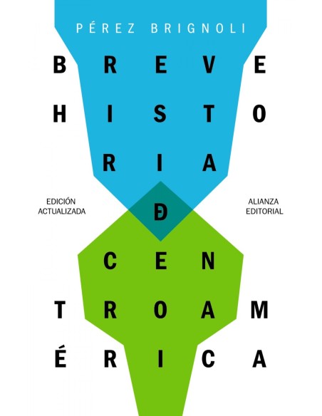 BREVE HISTORIA DE CENTROAMERICA