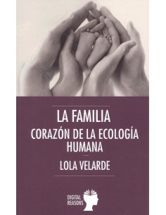 LA FAMILIA CORAZON DE LA ECOLOGIA HUMANA