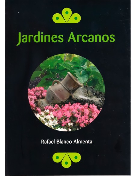 JARDINES ARCANOS