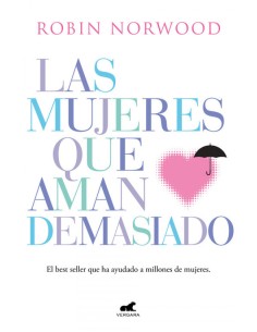 LAS MUJERES QUE AMAN DEMASIADO
