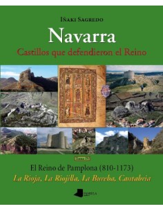 NAVARRA TOMO IV CASTILLOS QUE DEFENDIERON EL REINO