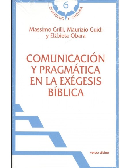 COMUNICACION Y PRAGMATICA EN LA EXEGESIS BIBLICA