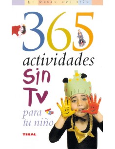 365 actividades sin TV para tu nino