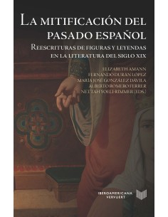 LA MITIFICACION DEL PASADO ESPANOL