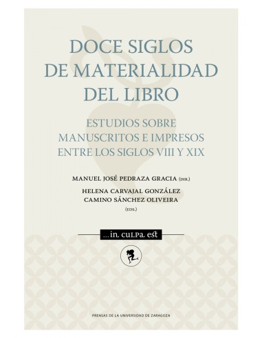 DOCE SIGLOS DE MATERIALIDAD DEL LIBRO