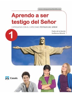 APRENDO A SER TESTIGO DEL SENOR 1