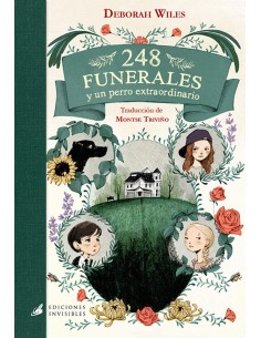 248 FUNERALES Y UN PERRO EXTRAORDINARIO