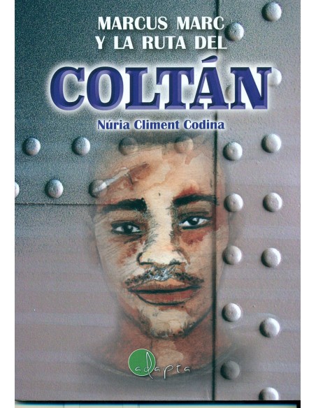 MARCUS MARC Y LA RUTA DEL COLTAN