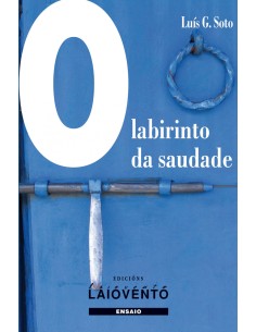 O LABIRINTO DA SAUDADE