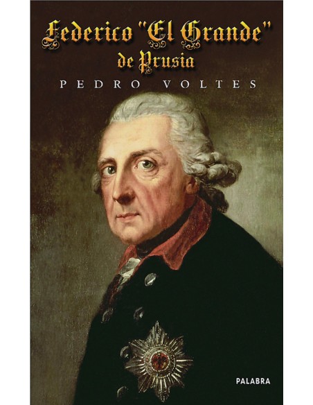 FEDERICO EL GRANDE DE PRUSIA