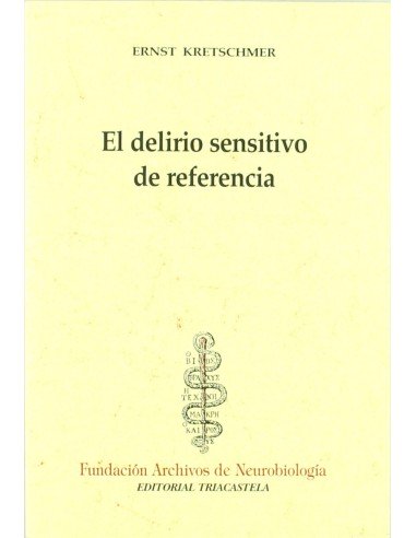 EL DELIRIO SENSITIVO DE REFERENCIA