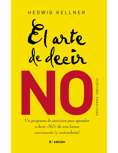ARTE DE DECIR NO EL