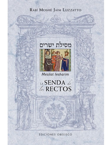 SENDA DE LOS RECTOS LA MESILAT IESHARIM