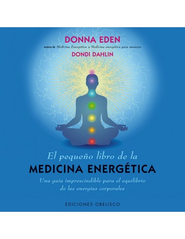 PEQUENO LIBRO DE LA MEDICINA ENERGTICA EL