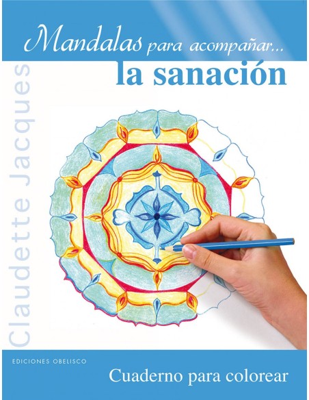 MANDALAS PARA ACOMPANAR LA SANACION