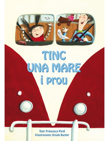 Tinc una mare i prou
