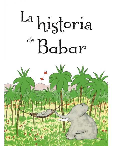 HISTORIA DE BABAR LA