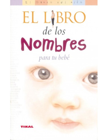 El libro de los nombres para tu bebe