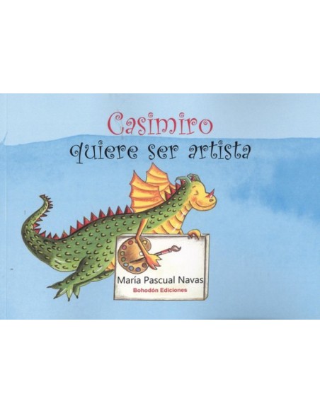 CASIMIRO QUIERE SER ARTISTA