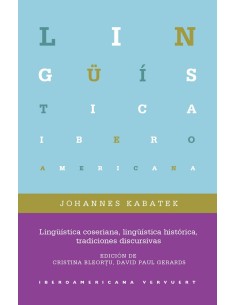 LINGUISTICA COSERIANA LINGUISTICA HISTORICA TRADICIONES DISCURSIVAS