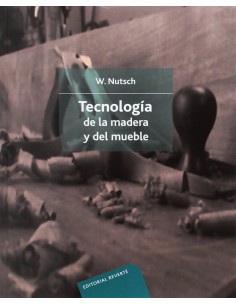 TECNOLOGIA DE LA MADERA Y DEL MUEBLE