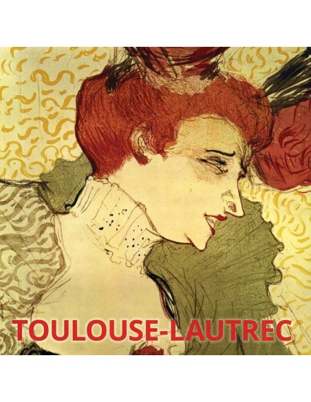 TOULOUSE LAUTREC