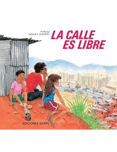 LA CALLE ES LIBRE