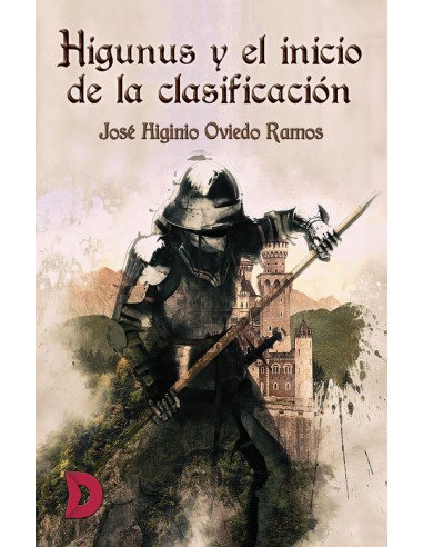 Higunus y el inicio de la clasificacion