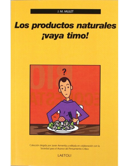 Productos naturales vaya timo Los Productos naturales vaya timo Los