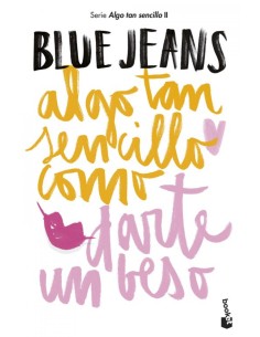 ALGO TAN SENCILLO COMO DARTE UN BESO