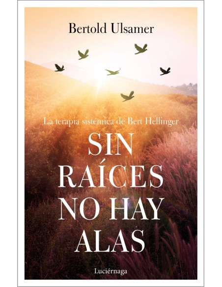 SIN RAICES NO HAY ALAS