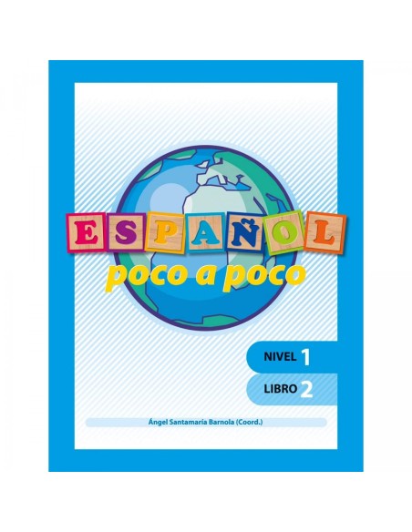 Espanol poco a poco Nivel 1 Libro 2